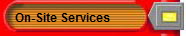      On-Site Services